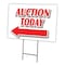 Signmission Auction Today Left Arw Yard & Stake outdoor plastic coroplast window, C-2436-Auction Today Left Arw C-2436-DS-Auction Today Left Arw - alternate 1